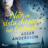 Assar Andersson - När de sista duvorna har tystnat