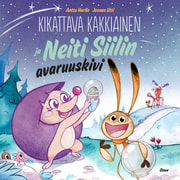 Anttu Harlin ja Joonas Utti - Kikattava Kakkiainen ja Neiti Siilin avaruuskivi