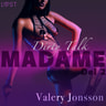 Madame 2: Dirty Talk - erotisk novell - äänikirja