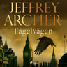 Jeffrey Archer - Fågelvägen