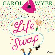 Carol Wyer - Life Swap