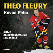 Theo Fleury - Kovaa peliä
