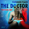 Vanessa Salt - Forbidden Places: The Doctor - erotic short story