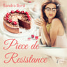 Sandra Byrd - Piece de Resistance