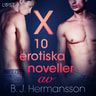 X: 10 erotiska noveller av B. J. Hermansson - äänikirja