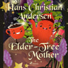 The Elder-Tree Mother - äänikirja