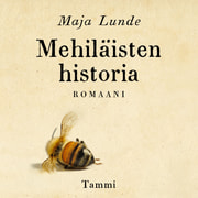 Maja Lunde - Mehiläisten historia