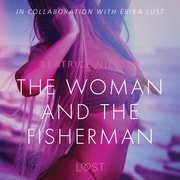 Beatrice Nielsen - The Woman and the Fisherman - Erotic Short Story