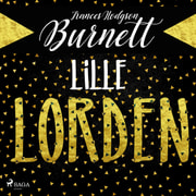 Frances Hodgson Burnett - Lille lorden