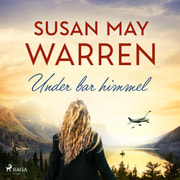 Susan May Warren - Under bar himmel