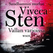 Viveca Sten - Vallan varjoissa