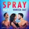 Spray Osa 2 - eroottinen novelli - äänikirja