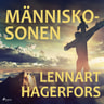 Lennart Hagerfors - Människosonen