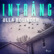 Ulla Bolinder - Intrång