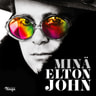 Minä Elton John - äänikirja
