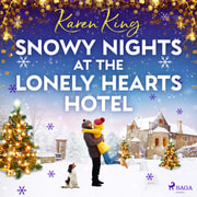 Karen King - Snowy Nights at the Lonely Hearts Hotel