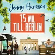 Jenny Hansson - 75 mil till Berlin