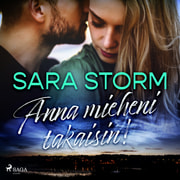 Sara Storm - Anna mieheni takaisin!