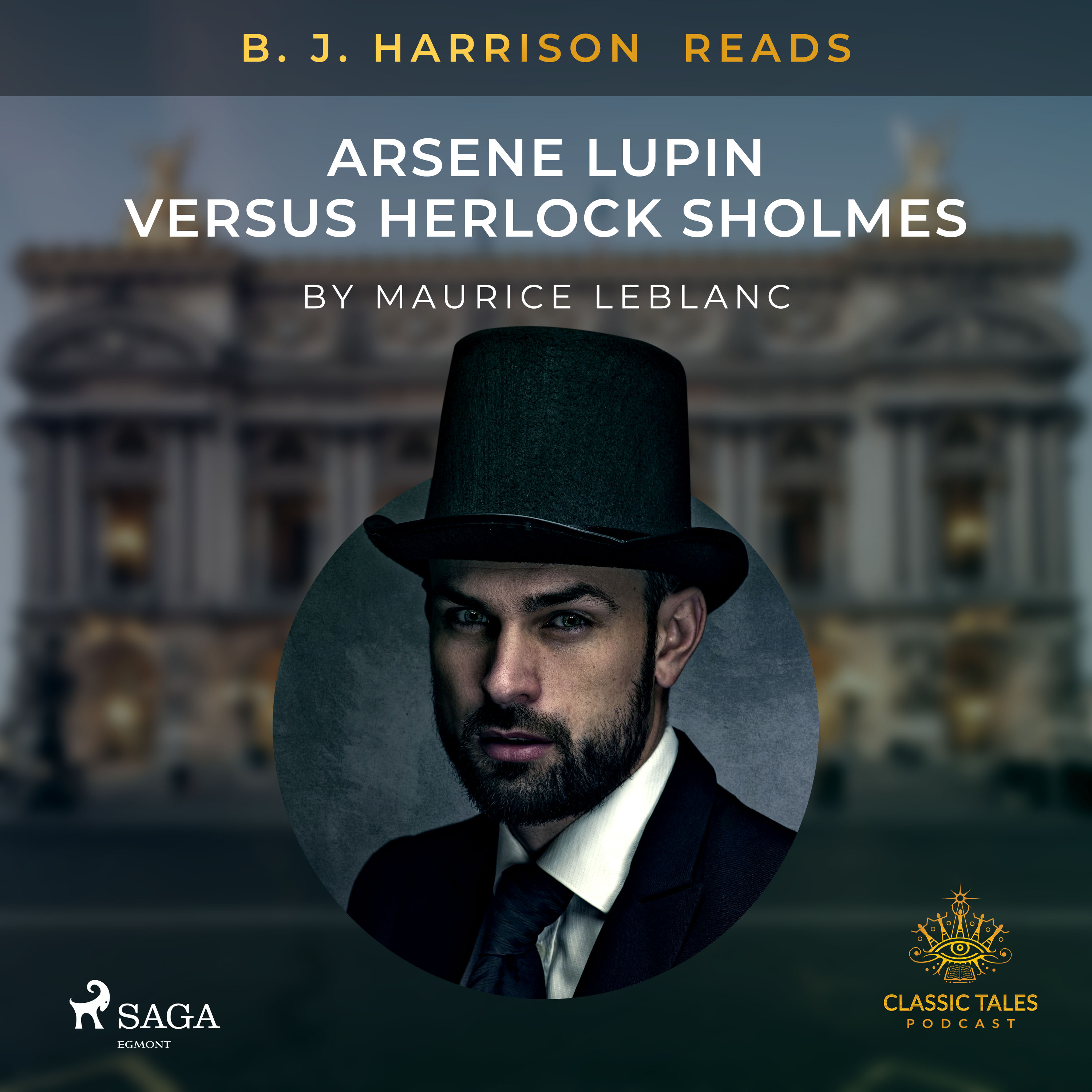 B J Harrison Reads Arsene Lupin Versus Herlock Sholmes Aanikirja Maurice Leblanc Supla