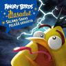 Angry Birds: Salama-Sakke pelkää ukkosta - äänikirja
