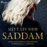 Parisoula Lampsos ja Lena Katarina Swanberg - Mitt liv med Saddam