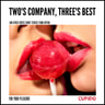 Two's Company, Three's Best – and other erotic short stories from Cupido - äänikirja