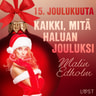 Malin Edholm - 15. joulukuuta: Kaikki, mitä haluan jouluksi – eroottinen joulukalenteri