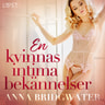 Anna Bridgwater - En kvinnas intima bekännelser - erotisk novellsamling