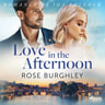 Rose Burghley - Love in the Afternoon