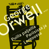 George Orwell - Puilla paljailla Pariisissa ja Lontoossa
