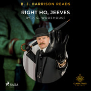 B. J. Harrison Reads Right Ho, Jeeves - äänikirja