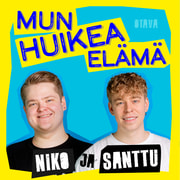Santeri Hänninen ja Niko Meuronen - Mun huikea elämä - Niko ja Santtu