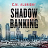Shadow Banking - äänikirja