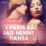 Alexandra Södergran - I Paris såg jag henne dansa