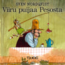Sven Nordqvist - Viiru puijaa Pesosta