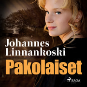 Johannes Linnankoski - Pakolaiset