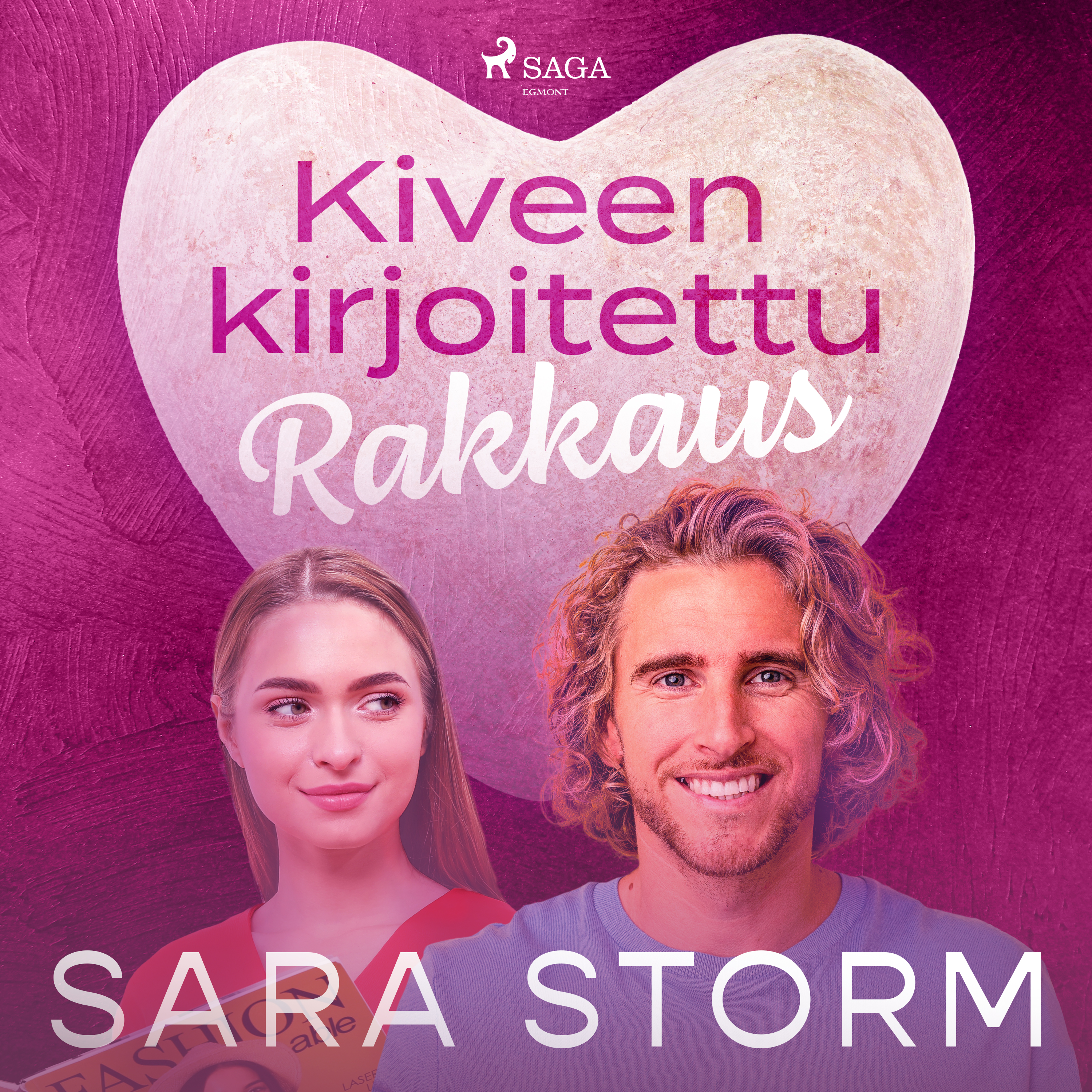 Sara Storm - Kiveen kirjoitettu rakkaus
