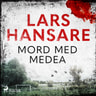 Lars Hansare - Mord med Medea