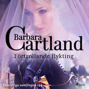 Barbara Cartland - Förtrollande flykting