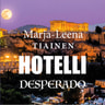 Hotelli Desperado - äänikirja