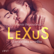 Virginie Bégaudeau - LeXuS: 2 eroottista novellia