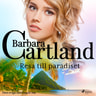 Barbara Cartland - Resa till paradiset