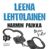 Leena Lehtolainen - Harmin paikka