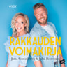 Jutta Gustafsberg ja Juha Rouvinen - Rakkauden voimakirja