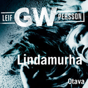 Leif G.W. Persson - Lindamurha – romaani eräästä rikoksesta