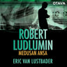 Robert Ludlumin Medusan ansa - äänikirja