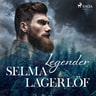 Selma Lagerlöf - Legender