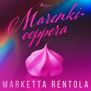 Marketta Rentola - Marenkiooppera