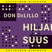 Don DeLillo - Hiljaisuus
