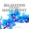 Relaxation for Pain Management - äänikirja